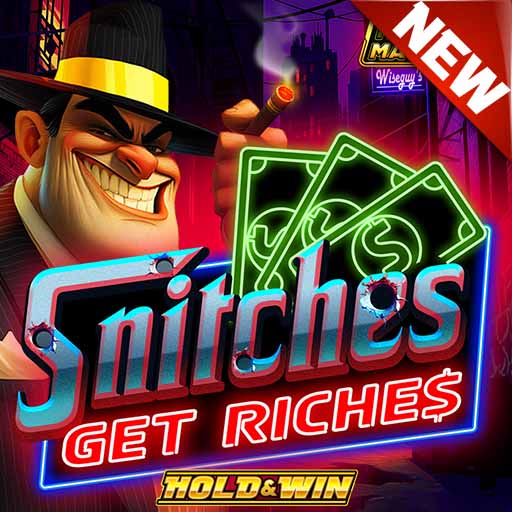 Snitches Get Riches